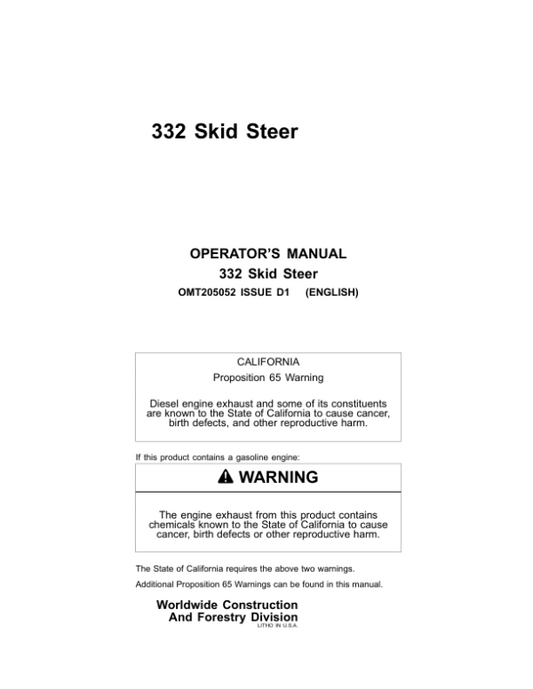 John Deere 332 Skid Steers Operator’s Manuals (OMT205052) Workshop Guide