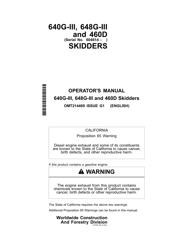 John Deere 640GIII, 648GIII, 460D Skidders Operator’s Manuals (OMT214469) Workshop Guide