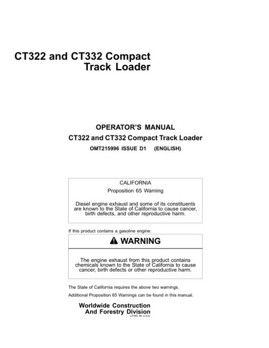 John Deere CT322, CT332 Skid Steers Operator’s Manuals (OMT215996) Workshop Guide