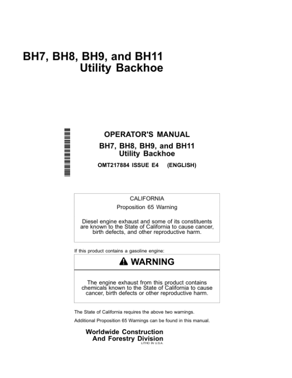 John Deere BH7, BH8, BH9, BH11 Utility Backhoes Operator’s Manuals (OMT217884) Workshop Guide