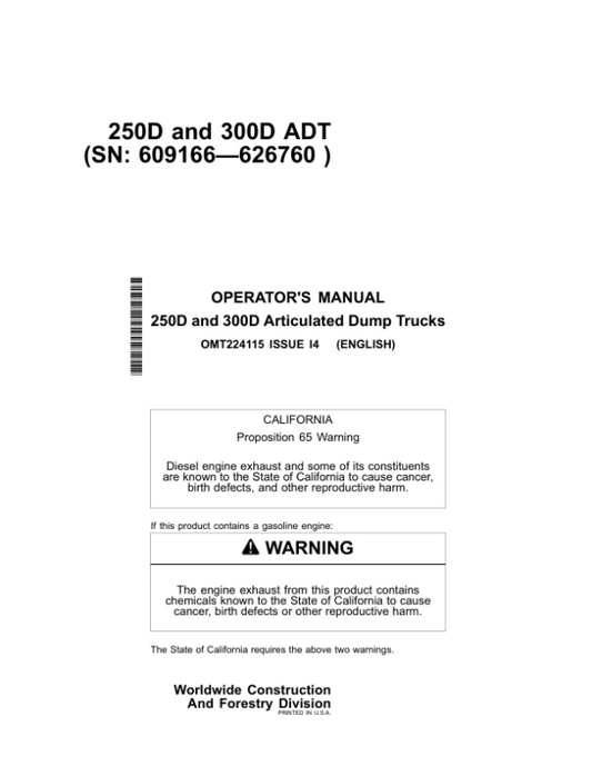 John Deere 250D, 300D Articulated Dump Trucks Operator’s Manuals (OMT224115) Workshop Guide