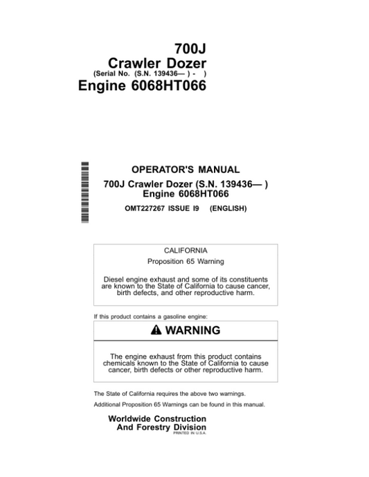 John Deere 700J Crawler Dozers Operator’s Manuals (OMT227267) Workshop Guide