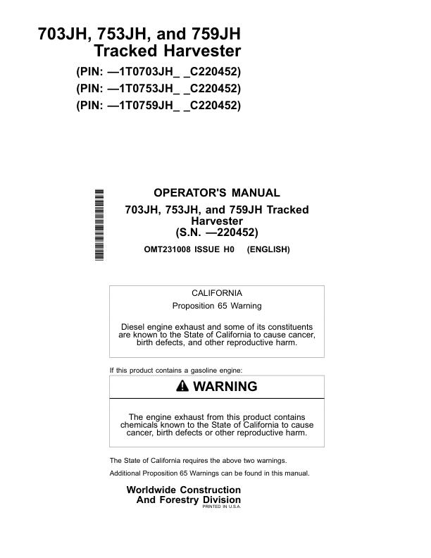 John Deere 703JH, 753JH, 759JH Tracked Harvesters Operator’s Manuals (OMT231008) Workshop Guide