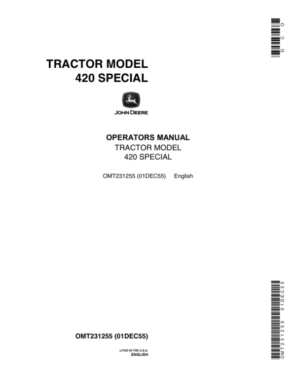 John Deere Tractor Model 420 Special Operator’s Manual (OMT231255) Workshop Guide