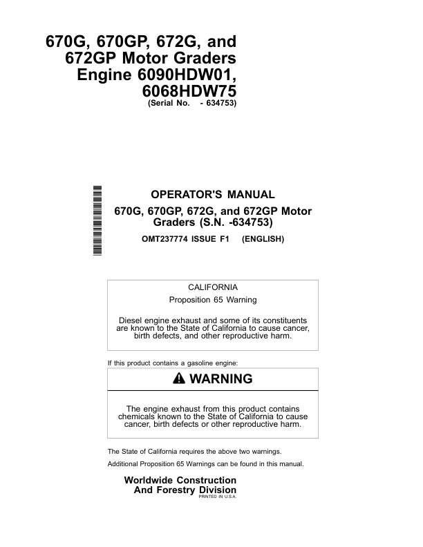 John Deere 670G, 670GP, 672G, 672GP Motor Graders Operator’s Manuals (OMT237774) Workshop Guide