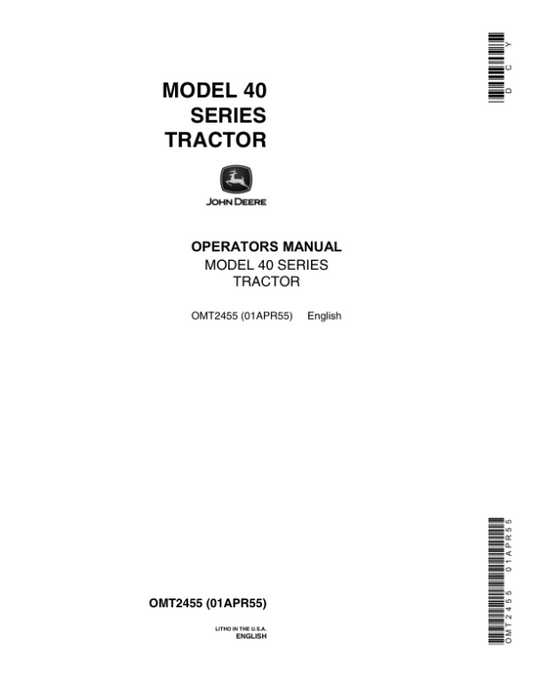 John Deere 40 Tractors Operator’s Manuals (OMT2455) Workshop Guide