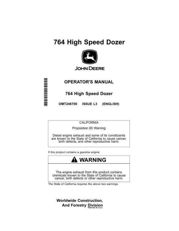 John Deere 764 High Speed Dozer Operator’s Manuals (OMT246700) Workshop Guide