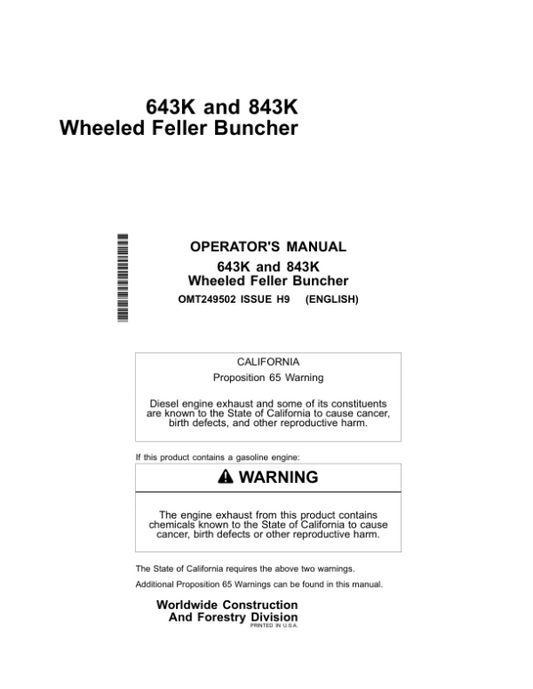 John Deere 643K, 843K Wheeled Feller Bunchers Operator’s Manuals (OMT249502) Workshop Guide