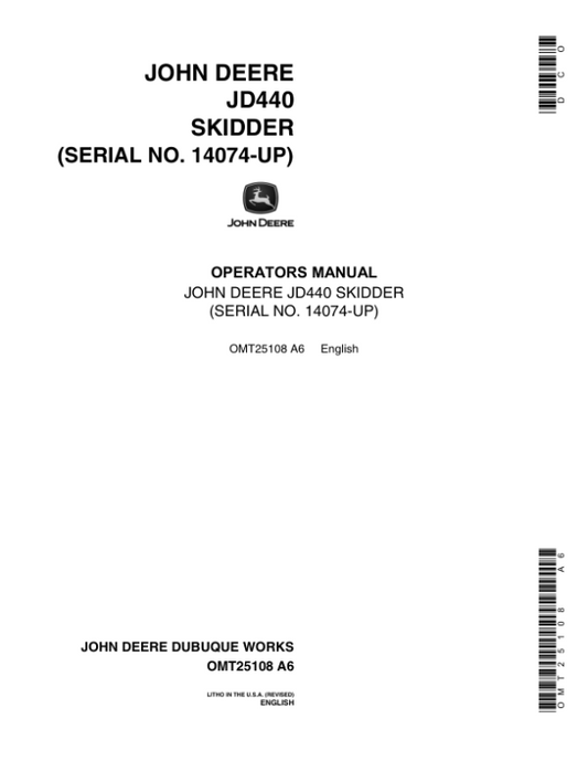 John Deere 440 Skidders Operator’s Manuals (OMT25108) Workshop Guide