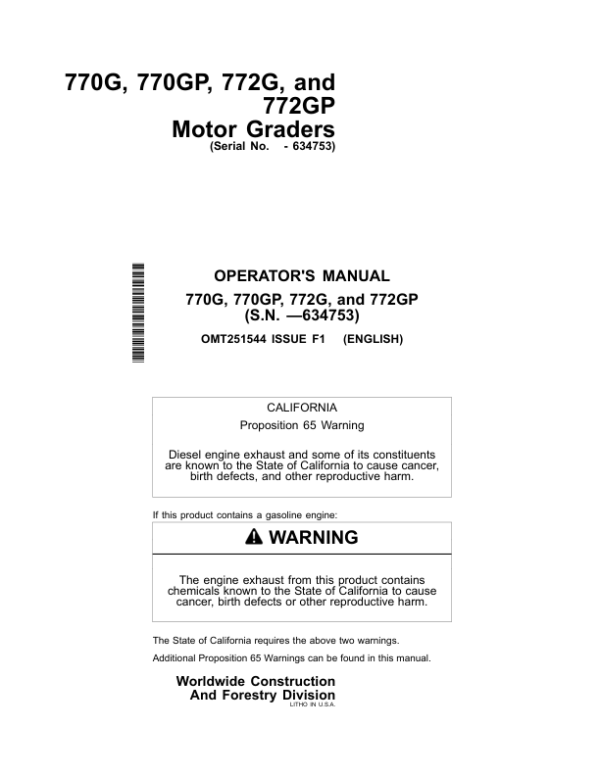 John Deere 770G, 770GP, 772G, 772GP Motor Graders Operator’s Manuals (OMT251544) Workshop Guide