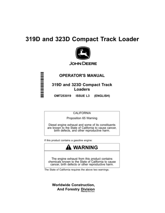 John Deere 319D, 323D Skid Steers Operator’s Manuals (OMT253019) Workshop Guide