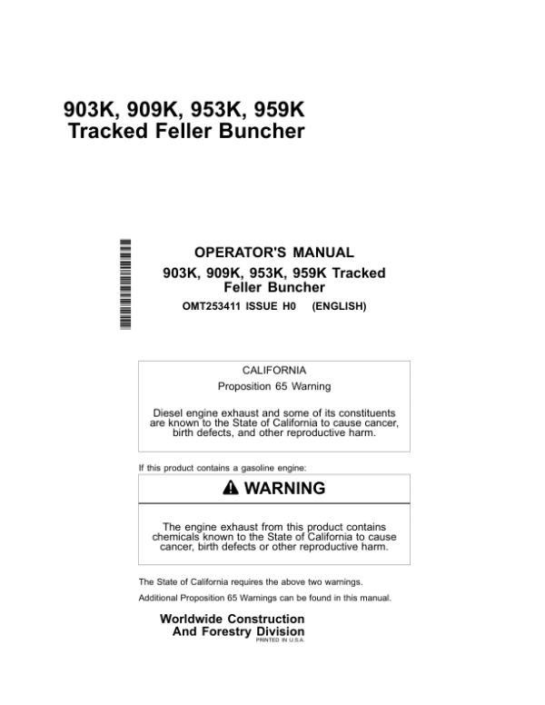 John Deere 903K, 909K, 953K, 959K Tracked Feller Bunchers Operator’s Manuals (OMT253411) Workshop Guide