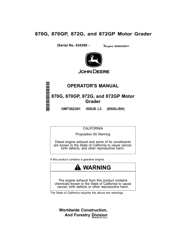 John Deere 870G, 870GP, 872G, 872GP Motor Graders Operator’s Manuals (OMT262281) Workshop Guide