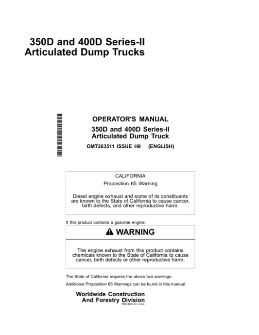 John Deere 350D SERIES II, 400D SERIES II Articulated Dump Trucks Operator’s Manuals (OMT263511) Workshop Guide
