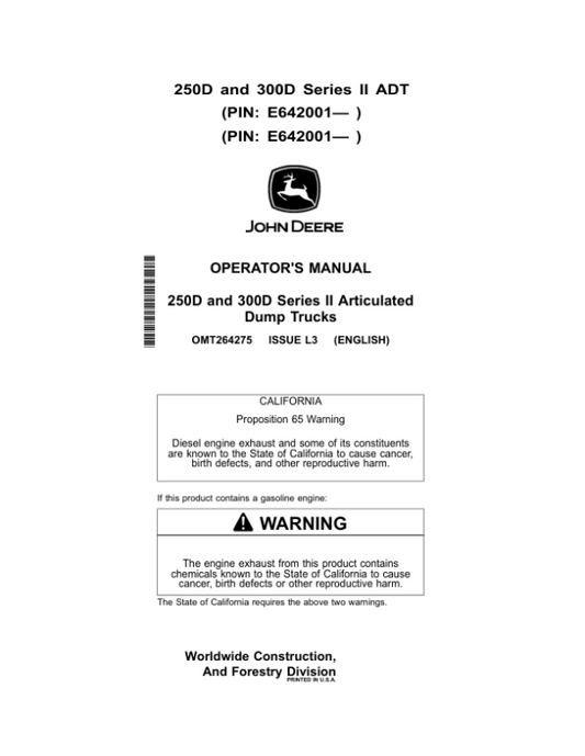 John Deere 250D SERIES II, 300D SERIES II Articulated Dump Trucks Operator’s Manuals (OMT264275) Workshop Guide