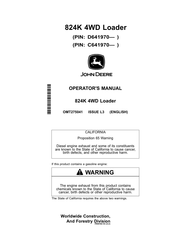 John Deere 824K Loaders Operator’s Manuals (OMT275041) Workshop Guide