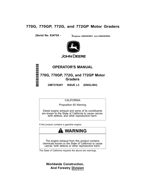 John Deere 770G, 772G, 770GP, 772GP Motor Graders Operator’s Manuals (OMT278207) Workshop Guide