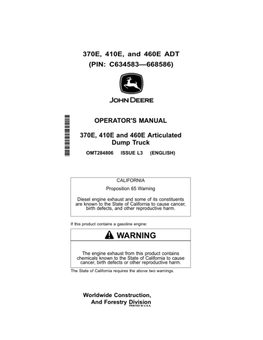 John Deere 370E, 410E, 460E Articulated Dump Trucks Operator’s Manuals (OMT284806) Workshop Guide