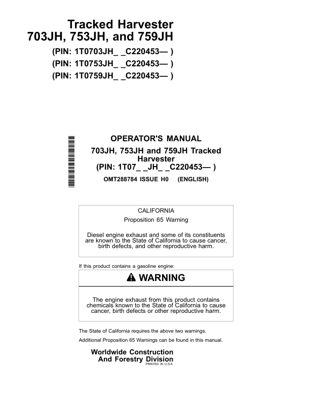 John Deere 703JH, 753JH, 759JH Tracked Harvesters Operator’s Manuals (OMT288784) Workshop Guide