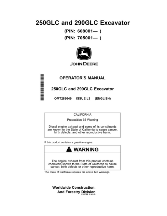 John Deere 250GLC, 290GLC Excavators Operator’s Manuals (OMT289049) Workshop Guide