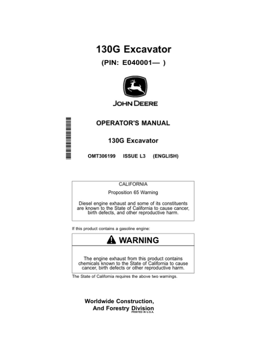 John Deere 130G Excavators Operator’s Manuals (OMT306199) Workshop Guide