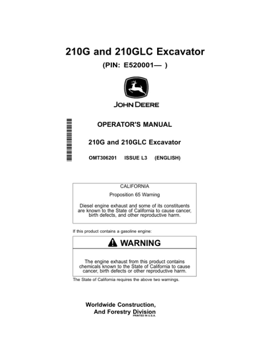 John Deere 210G, 210GLC Excavators Operator’s Manuals (OMT306201) Workshop Guide