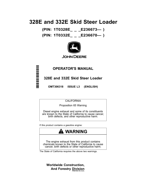 John Deere 328E, 332E Skid Steers Operator’s Manuals (OMT306318) Workshop Guide