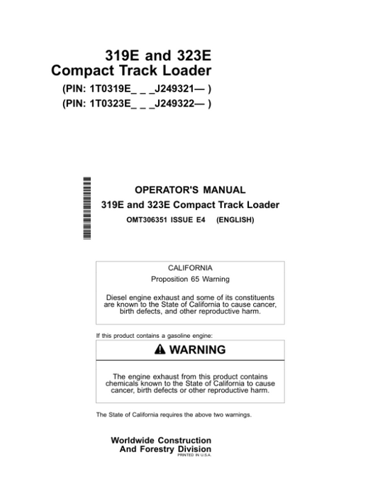 John Deere 319E, 323E Skid Steers Operator’s Manuals (OMT306351) Workshop Guide