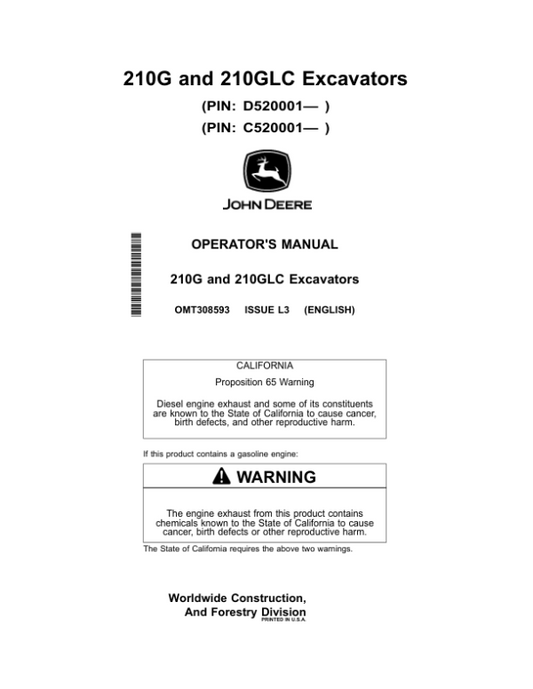 John Deere 210G, 210GLC Excavators Operator’s Manuals (OMT308593) Workshop Guide