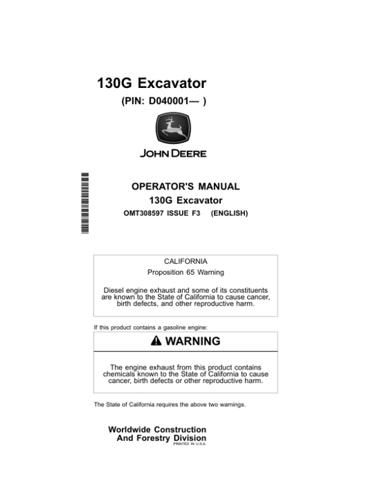 John Deere 130G Excavators Operator’s Manuals (OMT308597) Workshop Guide