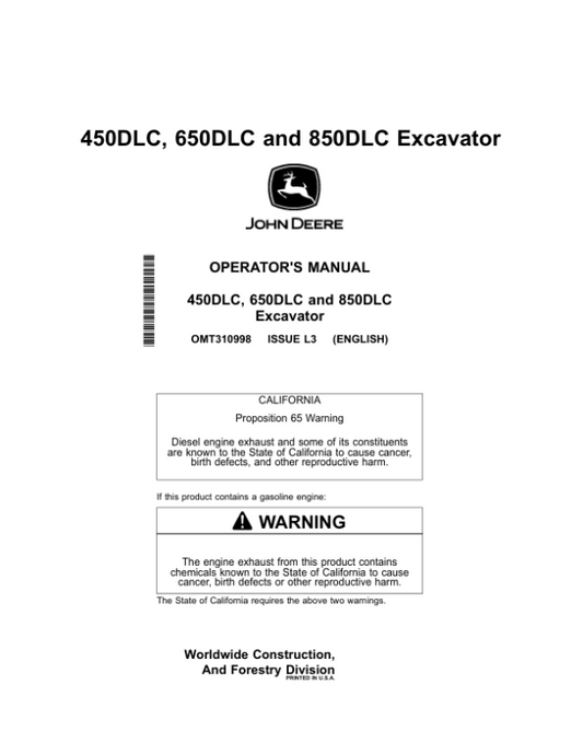 John Deere 450DLC, 650DLC, 850DLC Excavators Operator’s Manuals (OMT310998) Workshop Guide