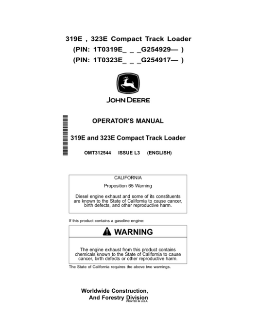 John Deere 319E, 323E Compact Track Loaders Operator’s Manuals (OMT312544) Workshop Guide