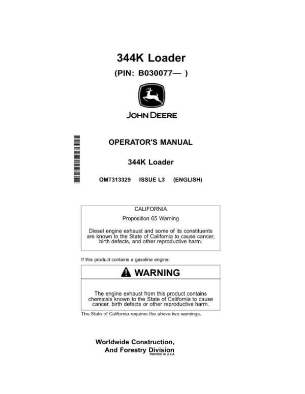 John Deere 344K Loaders Operator’s Manuals (OMT313329) Workshop Guide