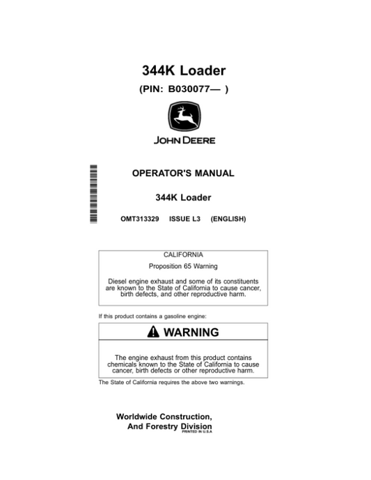 John Deere 344K Loaders Operator’s Manuals (OMT313329) Workshop Guide