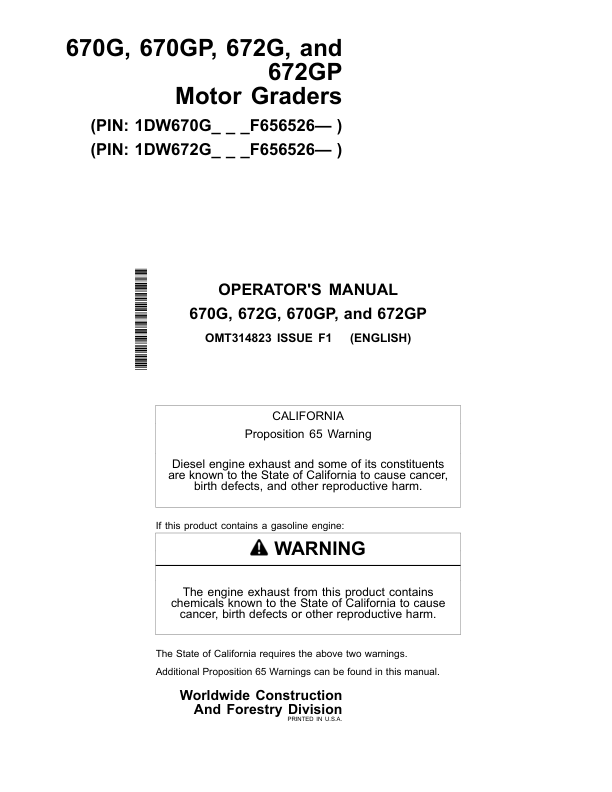 John Deere 670G, 670GP, 672G, 672GP Motor Graders Operator’s Manuals (OMT314823) Workshop Guide