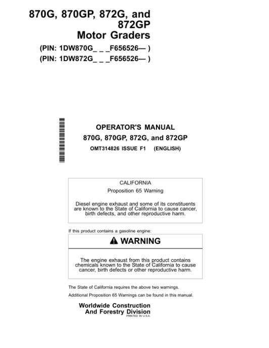 John Deere 870G, 870GP, 872G, 872GP Motor Graders Operator’s Manuals (OMT314826) Workshop Guide