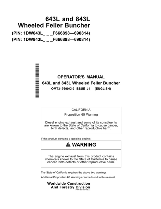 John Deere 643L, 843L Wheeled Feller Bunchers Operator’s Manuals (OMT317600X19) Workshop Guide