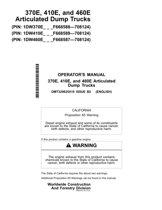 John Deere 370E, 410E, 460E Articulated Dump Trucks Operator’s Manuals (OMT329825X19) Workshop Guide