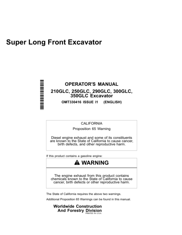 John Deere 210GLC, 250GLC, 290GLC, 350GLC, 300GLC Excavators Operator’s Manuals (OMT330416) Workshop Guide