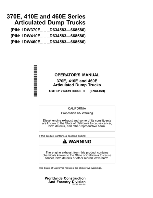 John Deere 370E, 410E, 460E Articulated Dump Trucks Operator’s Manuals (OMT331714X19) Workshop Guide