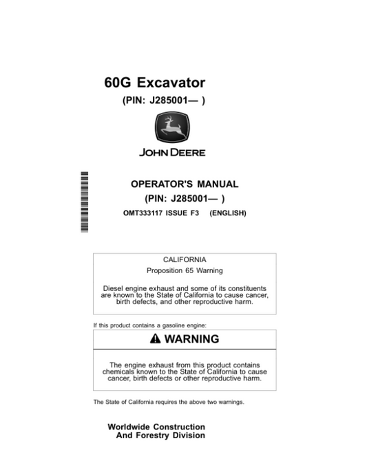 John Deere 60G Excavators Operator’s Manuals (OMT333117) Workshop Guide