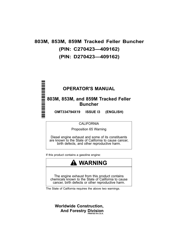 John Deere 803M, 853M, 859M Tracked Feller Bunchers Operator’s Manuals (OMT334794X19) Workshop Guide