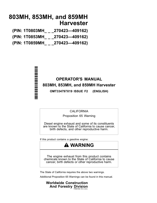 John Deere 803MH, 853MH, 859MH Tracked Harvesters Operator’s Manuals (OMT334797X19) Workshop Guide