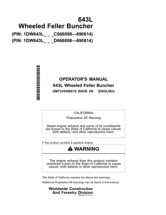 John Deere 643L Wheeled Feller Bunchers Operator’s Manuals (OMT335598X19) Workshop Guide