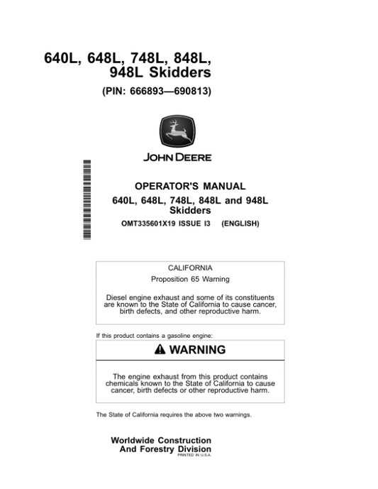 John Deere 640L, 648L, 748L, 848L, 948L Skidders Operator’s Manuals (OMT335601X19) Workshop Guide