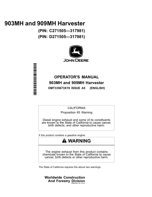 John Deere 903MH, 909MH Tracked Harvesters Operator’s Manuals (OMT335673X19) Workshop Guide