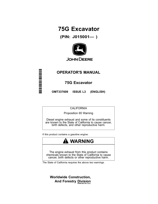 John Deere 75G Excavators Operator’s Manuals (OMT337609) Workshop Guide