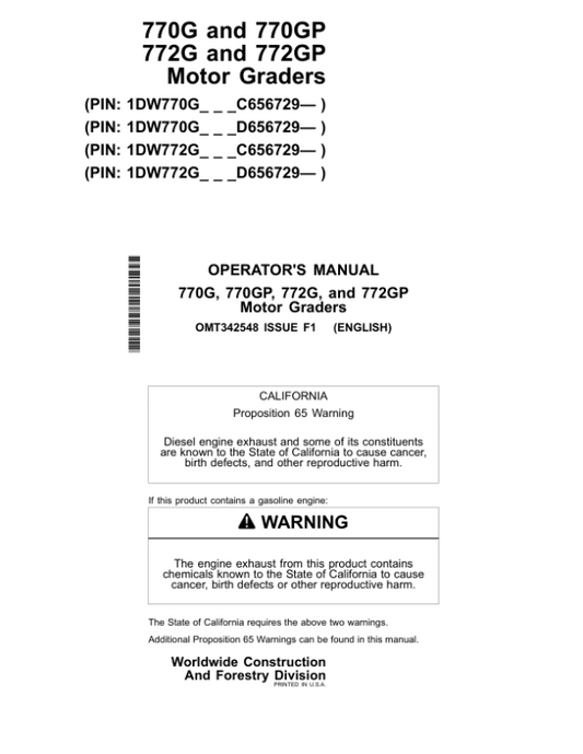 John Deere 770G, 770GP, 772G, 772GP Motor Graders Operator’s Manuals (OMT342548) Workshop Guide