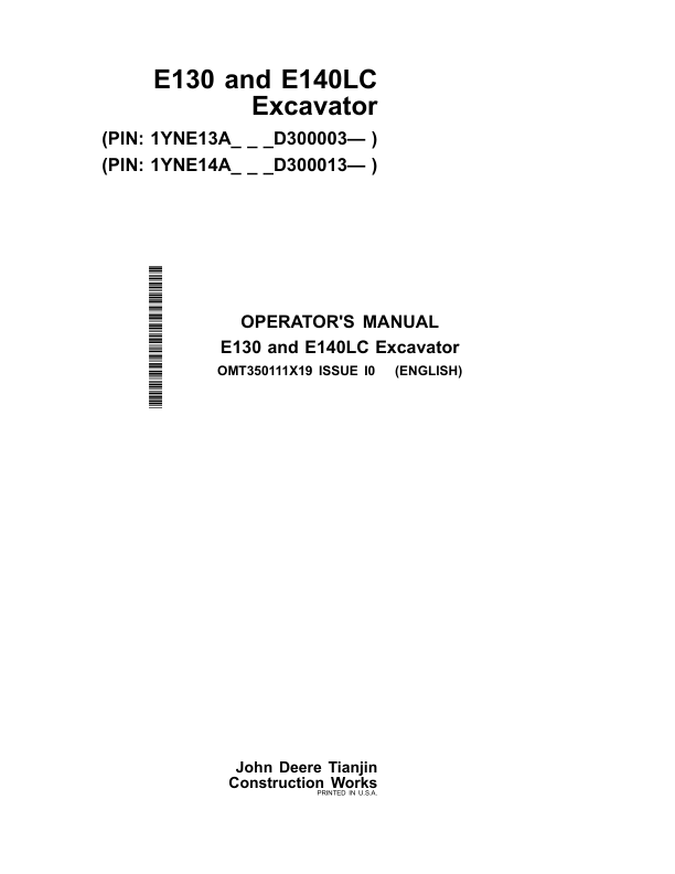 John Deere E140LC, E130 Excavators Operator’s Manuals (OMT350111X19) Workshop Guide