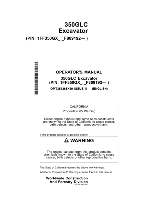 John Deere 350GLC Excavators Operator’s Manuals (OMT351368X19) Workshop Guide